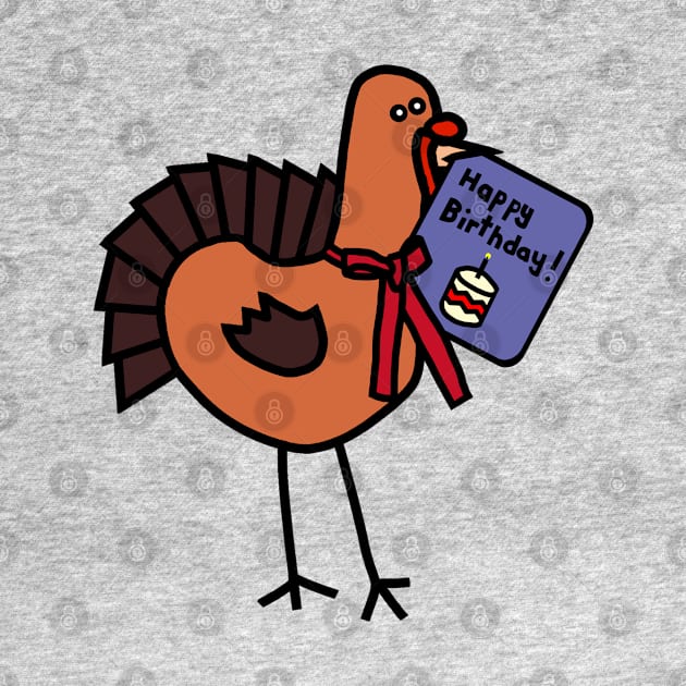 Cute Thanksgiving Turkey with Birthday Greetings by ellenhenryart